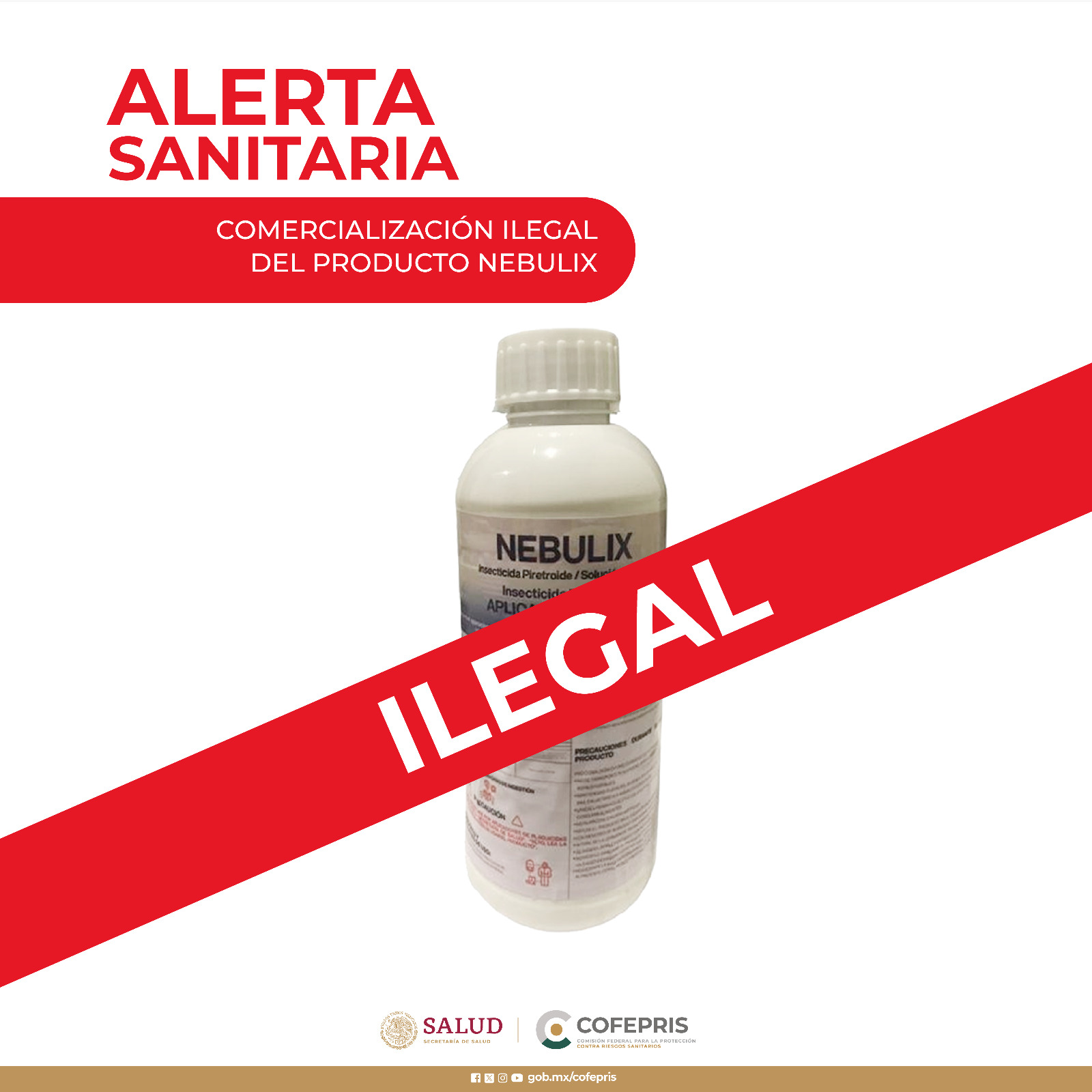 Cofepris emite alerta sanitaria sobre un insecticida ilegal