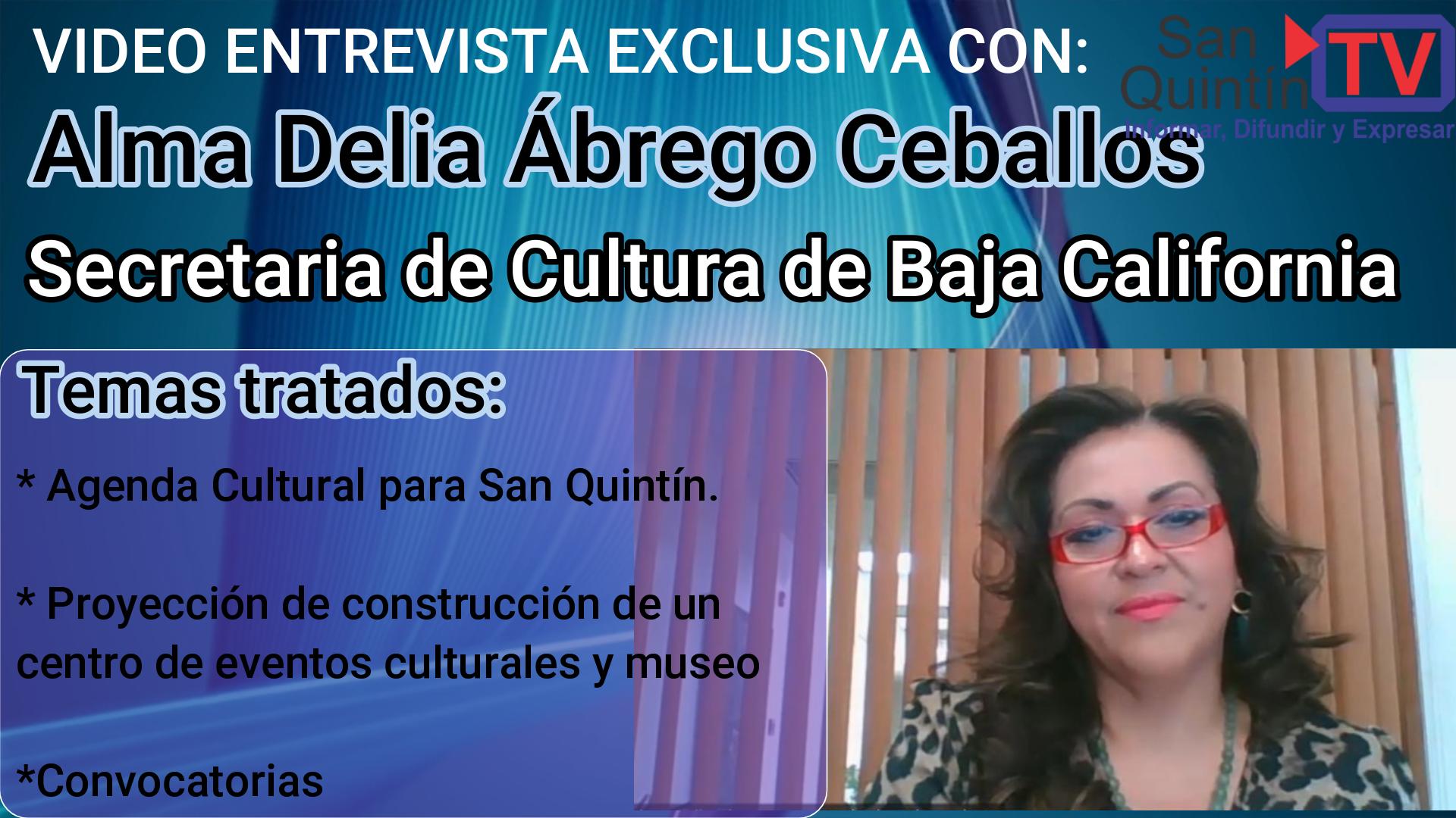 Entrevista con Alma Delia Ábrego, Secretaria de Cultura de Baja California