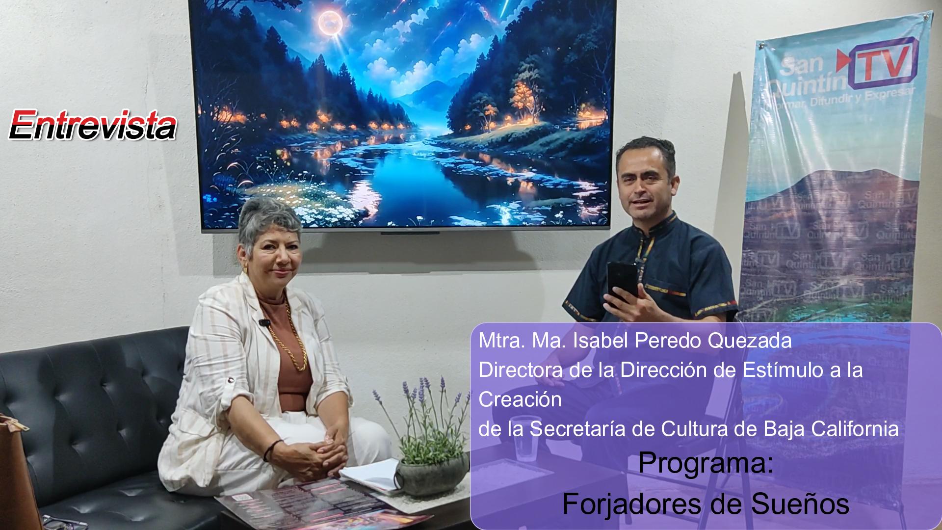 Entrevista Con la Mtra. Ma. Isabel Peredo Quezada, de Estímulo a la Creación de la Secretaría de Cultura de Baja California
