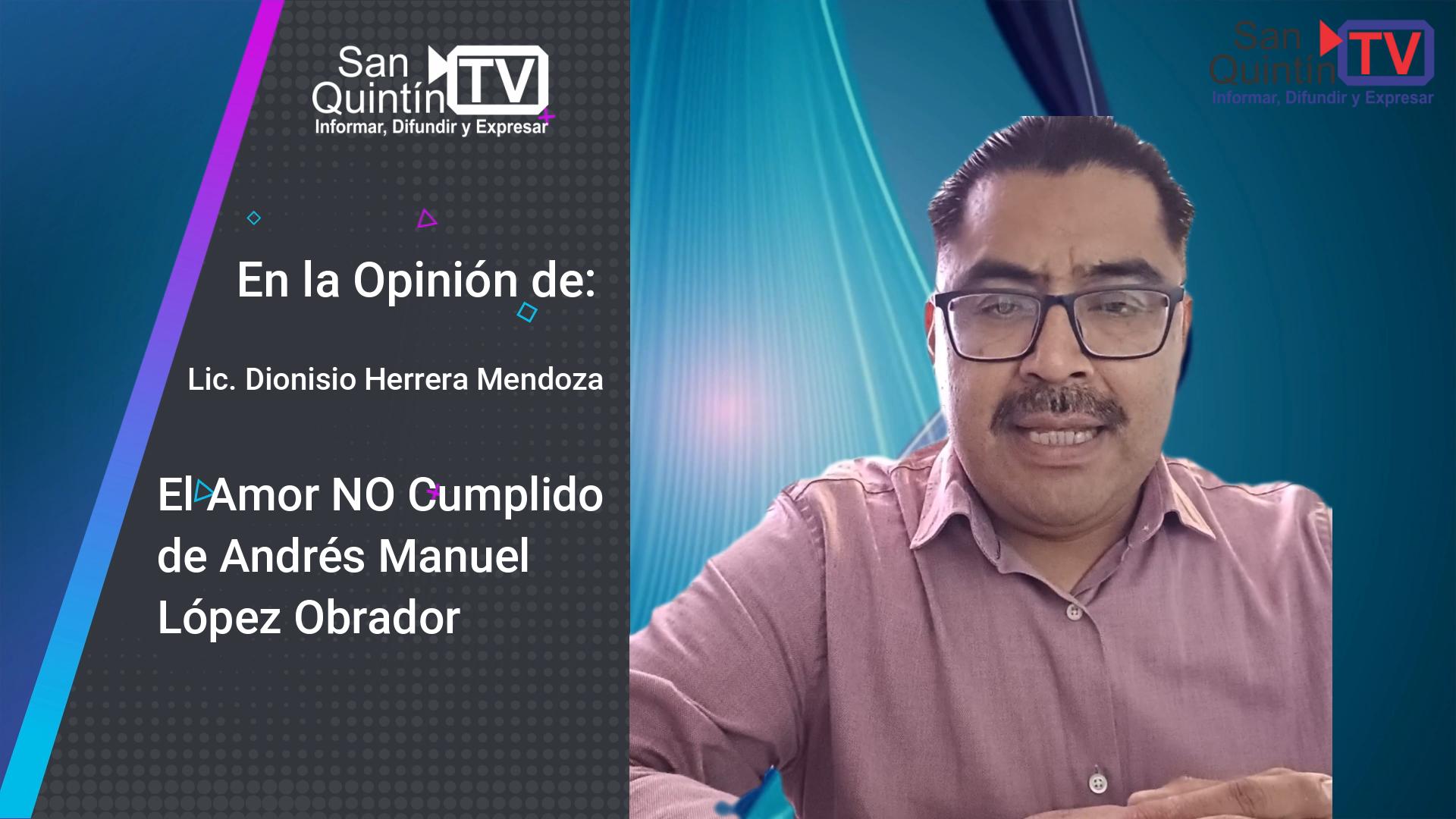 El Amor NO cumplido de AMLO