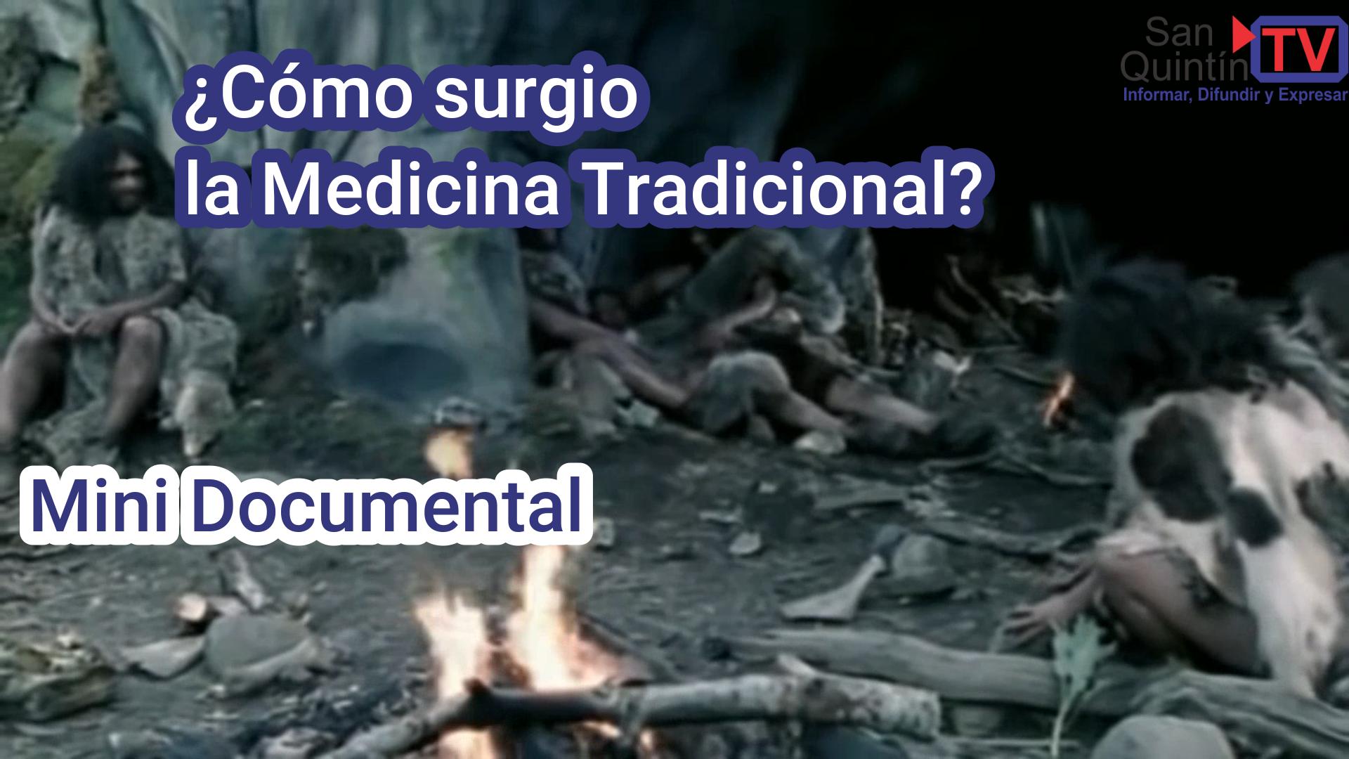 ¿Cómo surgió la Medicina Tradicional?
