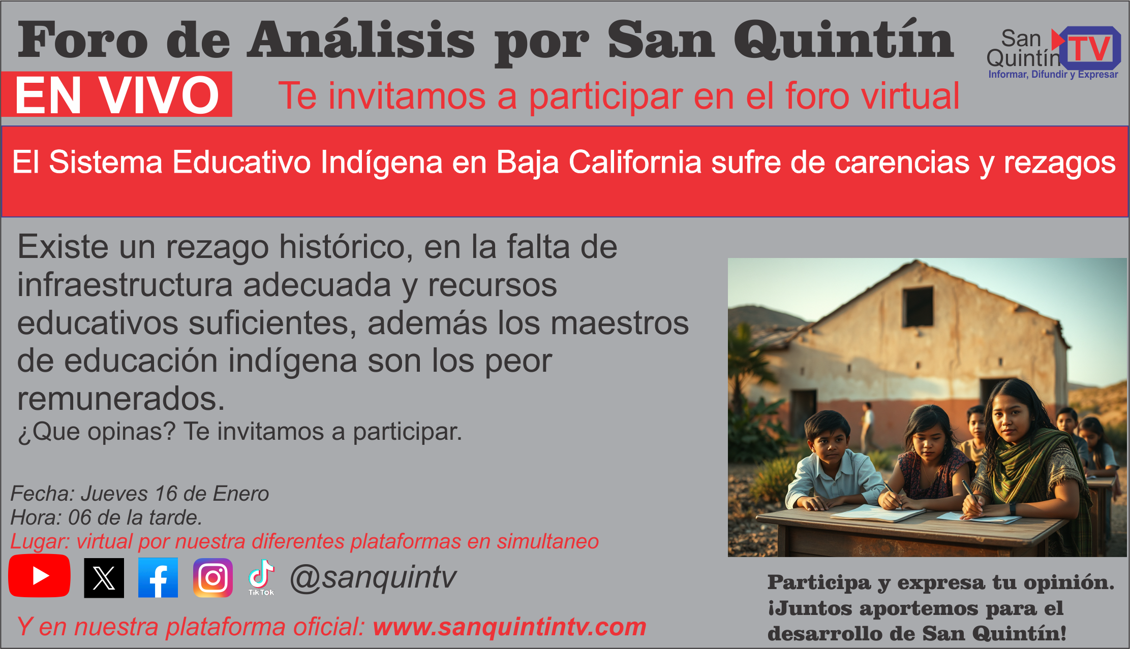 Foro: Carencias y rezagos en el Sistema Educativo Indígena