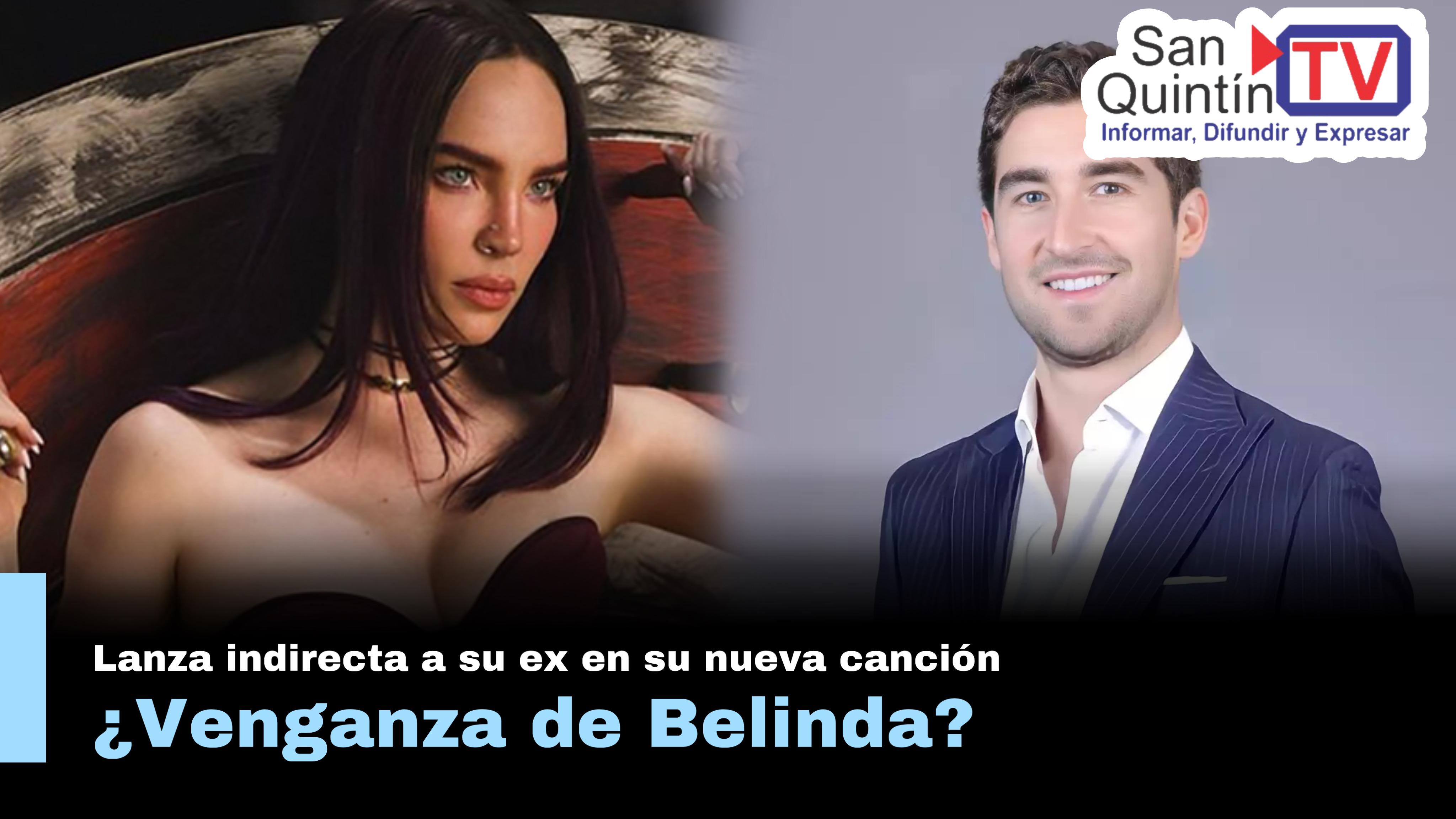Belinda genera controversia por supuestas indirectas a su ex en nuevo tema