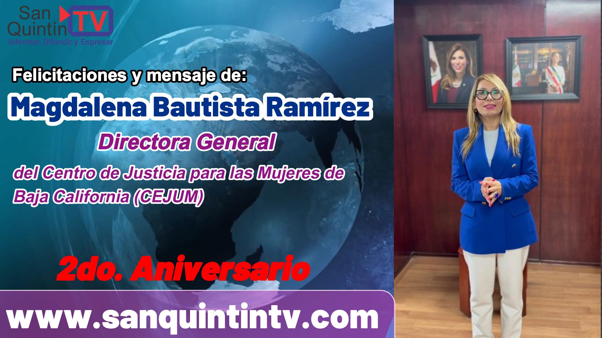 Felicitaciones y mensaje de la Directora del CEJUM, por el Aniversario de SanquintínTV