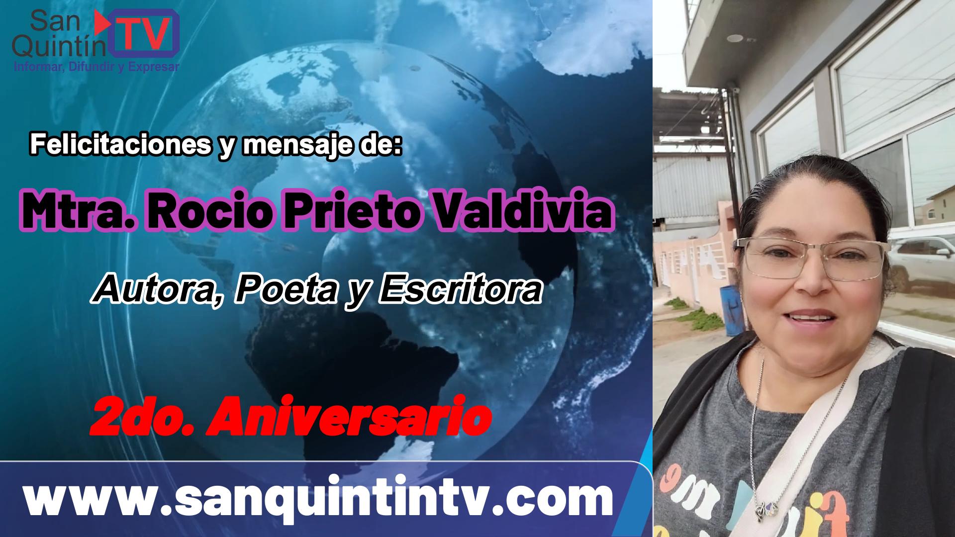 Felicitaciones y mensaje de la Escritora Rocio Prieto Valdivia, por el Aniversario de SanquintínTV