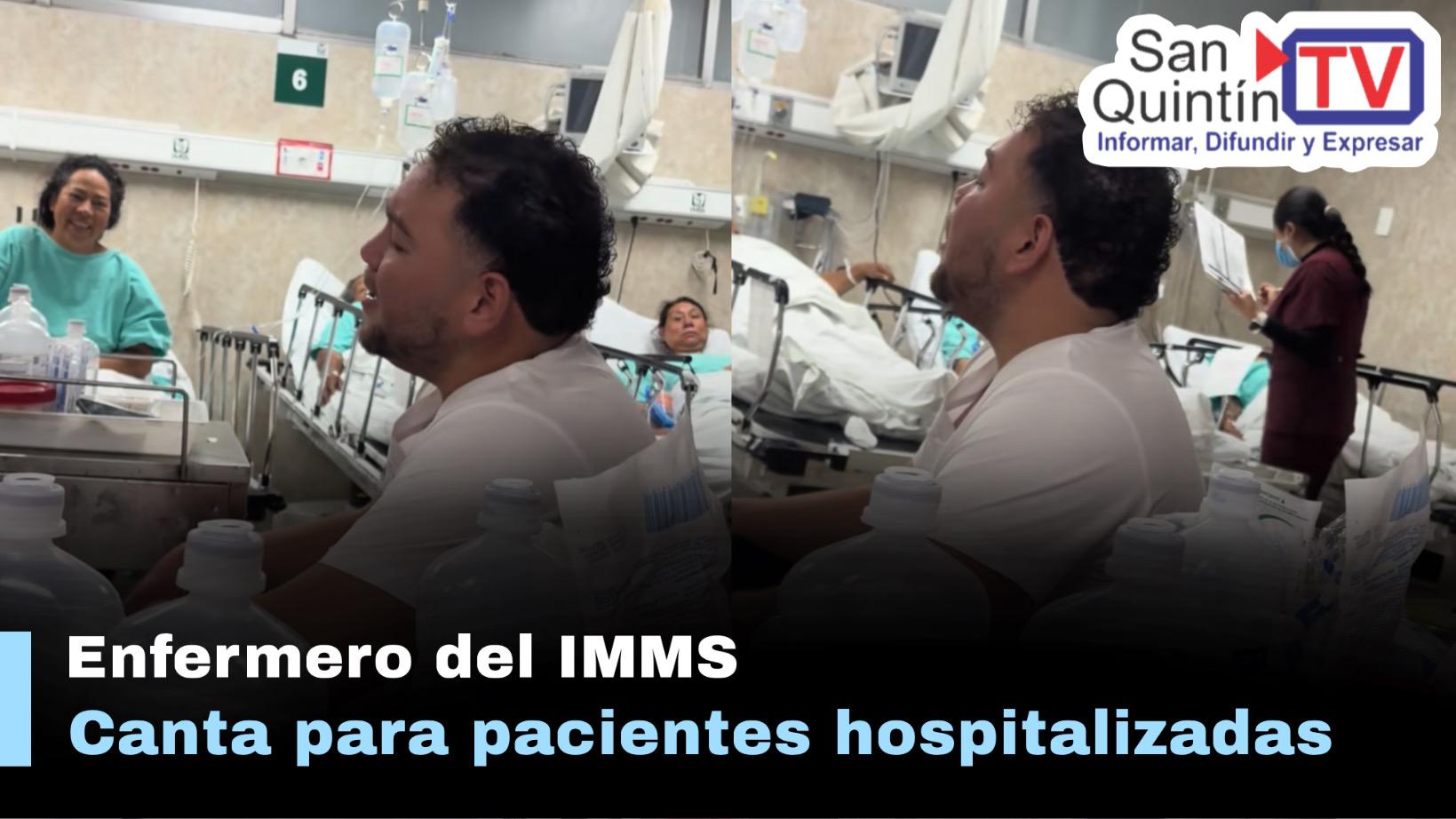 Enfermero del IMSS se vuelve viral por cantarle a los pacientes